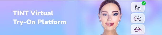 TINT Virtual Try-On Platform