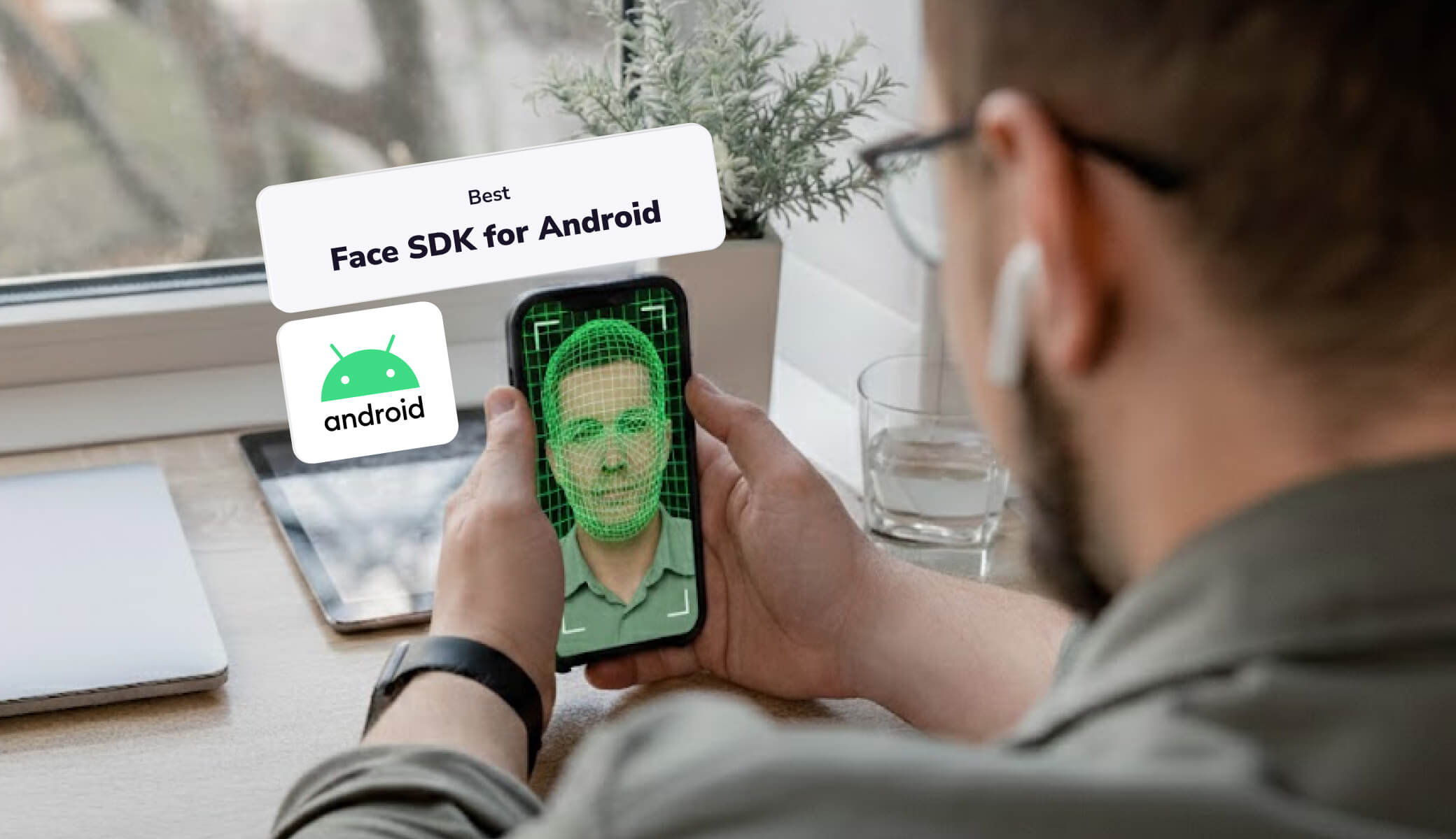 Best Face Detection SDK for Android